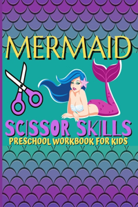 Mermaid Scissor Skills / Preschool Workbook For Kids