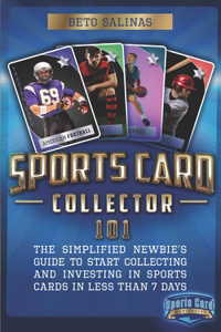 Sports Card Collector 101