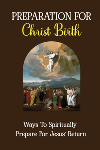 Preparation For Christ Birth