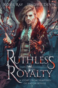 Ruthless Royalty