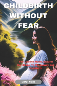Childbirth Without Fear