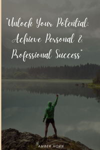 Unlock Your Potential