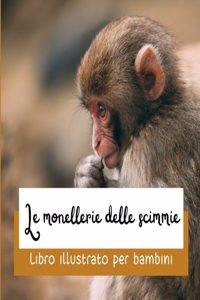 Le monellerie delle scimmie