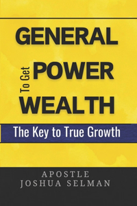General Power to Get Wealth