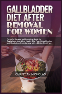 Gallbladder Diet After Removal for Women