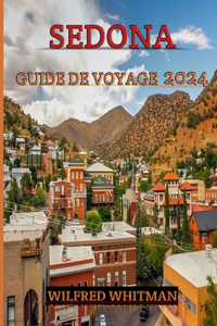 Sedona Guide de Voyage 2024