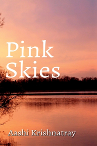 Pink Skies