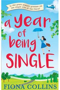 A Year of Being Single
