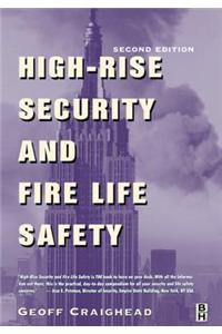 High-Rise Security and Fire Life Safety
