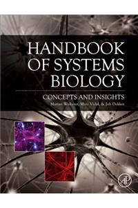 Handbook of Systems Biology: Concepts and Insights