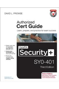 CompTIA Security+ SY0-401 Cert Guide, Deluxe Edition