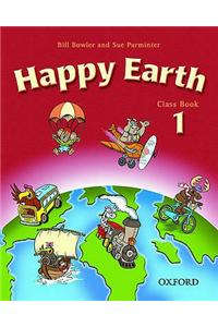 Happy Earth 1: Class Book