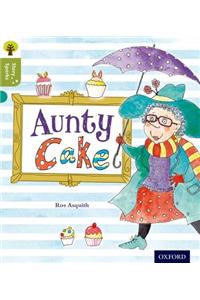 Oxford Reading Tree Story Sparks: Oxford Level 7: Aunty Cake