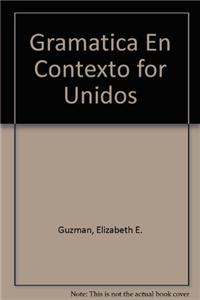 Gramática En Contexto for Unidos