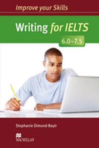 Improve Your Skills: Writing for IELTS 6.0-7.5 Student's Book without key