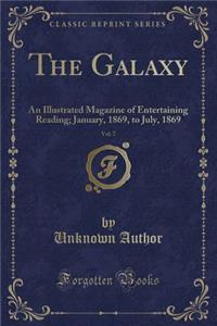 The Galaxy, Vol. 7