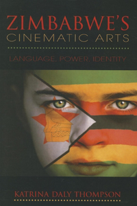 Zimbabwe's Cinematic Arts