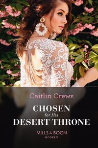 Chosen For His Desert Throne