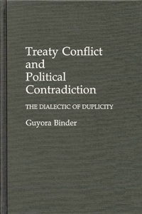 Treaty Conflict and Political Contradiction