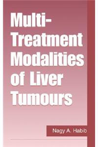Multi Treatment Modalities of Liver Tumours