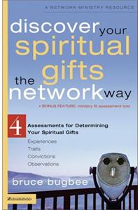 Discover Your Spiritual Gifts the Network Way