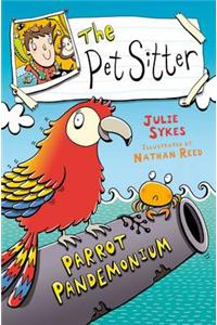 The Pet Sitter: Parrot Pandemonium