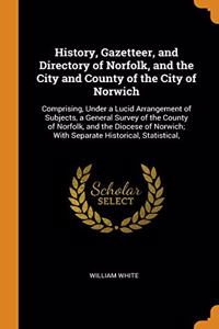 HISTORY, GAZETTEER, AND DIRECTORY OF NOR
