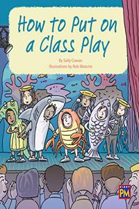 How to Put on a Class Play: Bookroom Package Gold Level 21 Grades 2-3