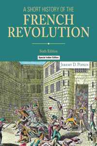 SHORT HISTORY OF THE FRENCH REVOLUTION