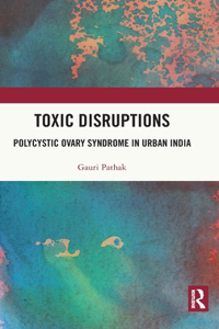 Toxic Disruptions