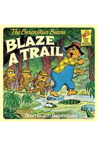 The Berenstain Bears Blaze a Trail