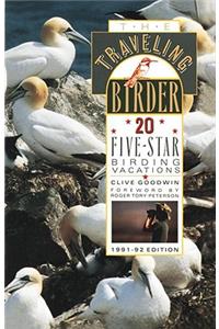 The Traveling Birder: 20 Five-Star Birding Vacations