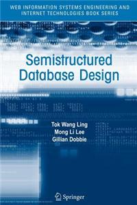 Semistructured Database Design