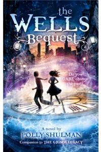 The Wells Bequest
