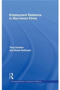 Employment Relations in Non-Union Firms