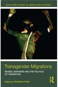 Transgender Migrations