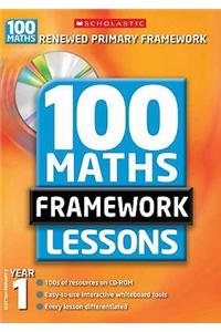 100 New Maths Framework Lessons for Year 1