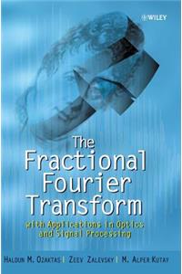 Fractional Fourier Transform