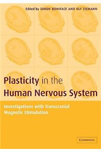 Plasticity in the Human Nervous System