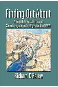 Finding Out About: A Cognitive Perspective on Search Engine Technology and the WWW