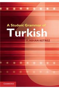 Student Grammar of Turkish