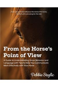 From the Horse's Point of View