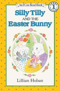 Silly Tilly and the Easter Bunny