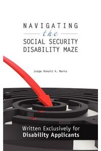 Navigating the Social Security Disability Maze