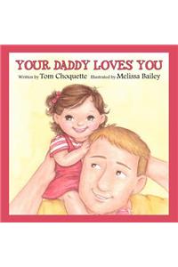 Your Daddy Loves You