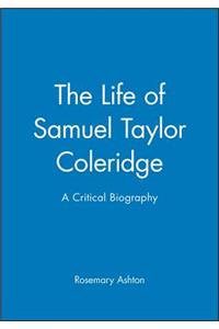 Life of Samuel Taylor Coleridge