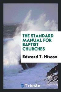 The Standard Manual for Baptist Churches