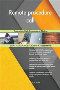 Remote procedure call Complete Self-Assessment Guide