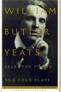 Selected Poems and Four Plays