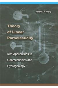 Theory of Linear Poroelasticity with Applications to Geomechanics and Hydrogeology